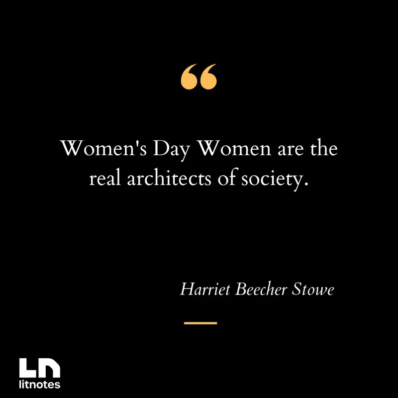 Women's Day Women are the real architects of society.